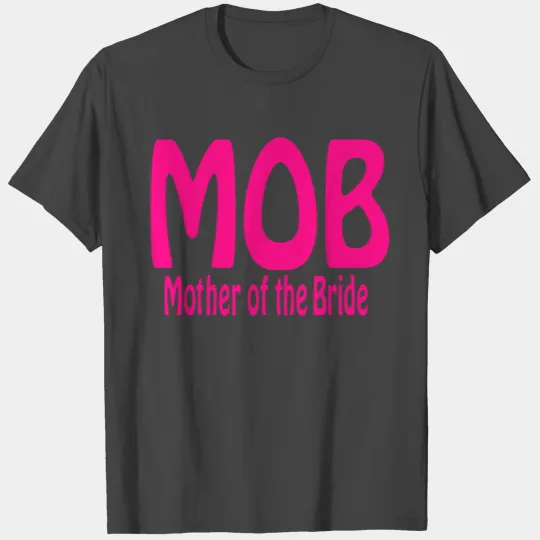 Mother of the Bride T Shirts