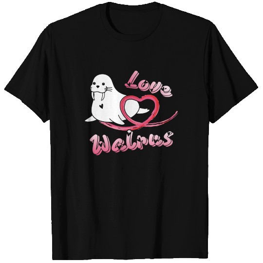 Love Walrus T Shirts