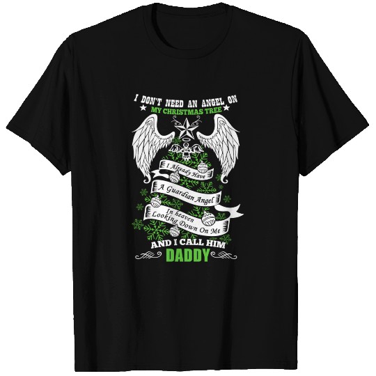 Daddy - My christmas angel is my daddy T Shirts