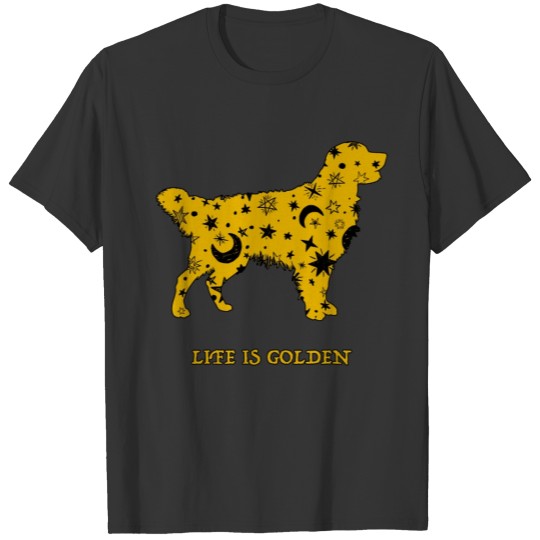 Life is Golden Retriever T-shirt