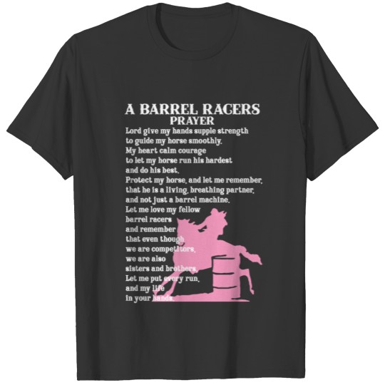 Barrel racing - Barrel racing - a barrel racers T Shirts