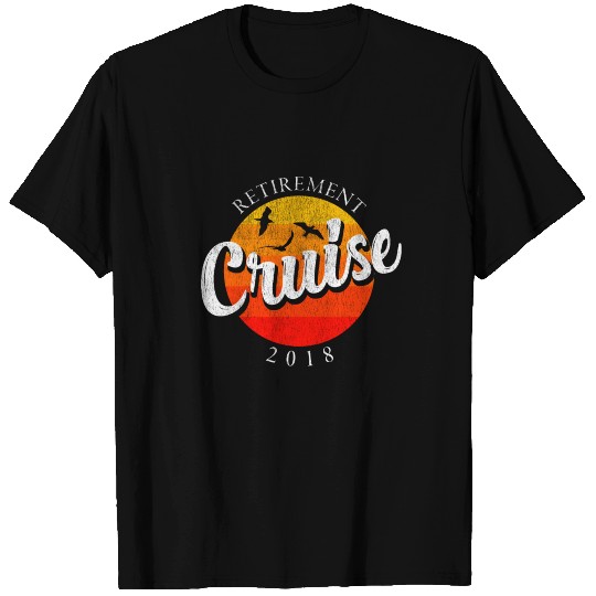 retirement cruise ship holiday retire vacation T Shirts