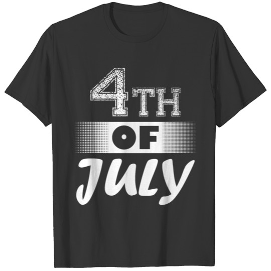 Independence Day 4th Of July American Patriots T-shirt