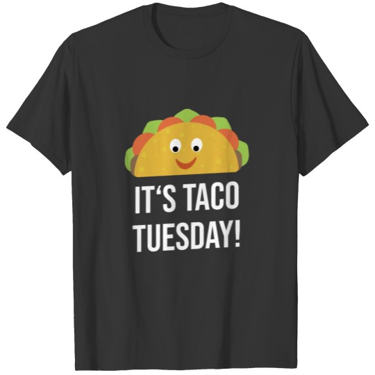 Its Taco Tuesday T Shirts mexican food funny cute