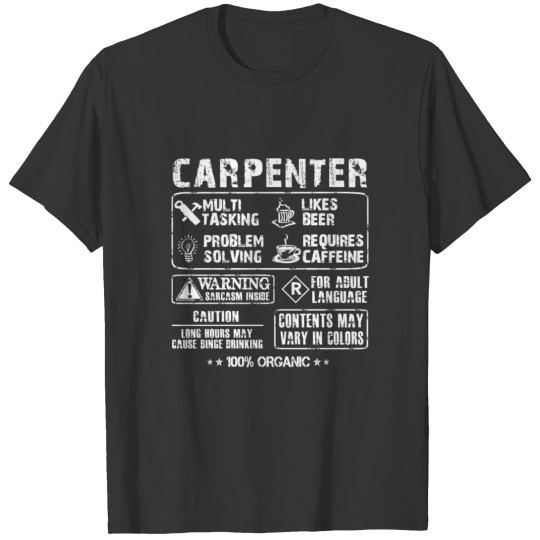Carpenter - Carpenter multi tasking ...Craftsman T-shirt