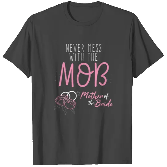 Mother of the Bride Marriage Groom Wedding Gift T Shirts