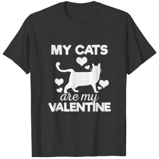 Cute My Cats are My Valentine Tshirt T-shirt
