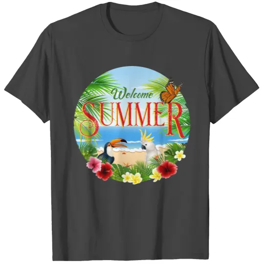 Welcome Summer T Shirts