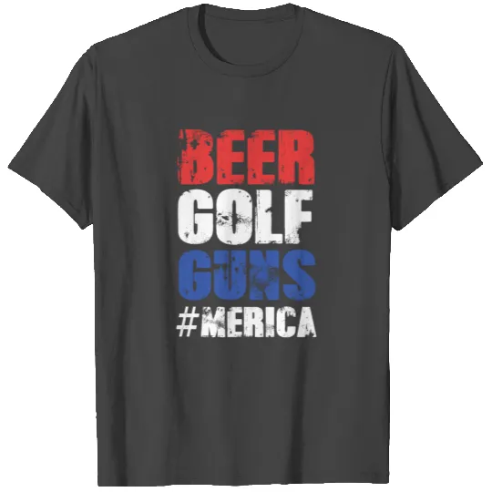 Beer Golf Guns #Merica - 4th of July T Shirts