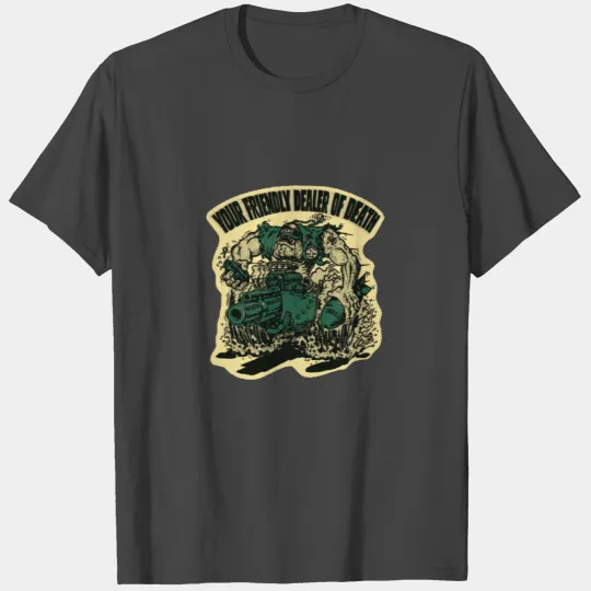 US Marine Corps - Your friendly dealer of death T Shirts