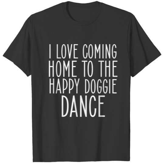 Happy Doggie dog owner lover animal rescue shelter T-shirt