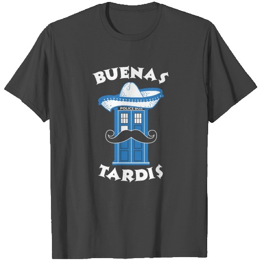 BUENAS TARDIS T Shirts for police suppo
