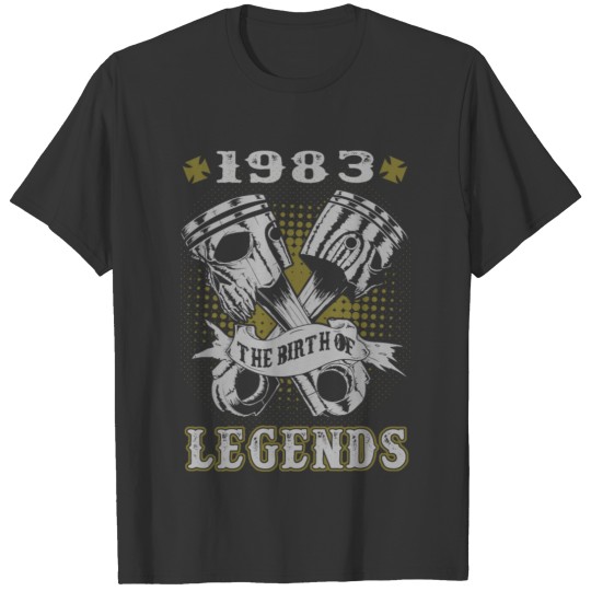 1983 - 1983 The birth of legends awesome t-shirt T-shirt