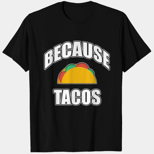 Taco Food Maize Mexico Gift Wheat Tortilla T Shirts