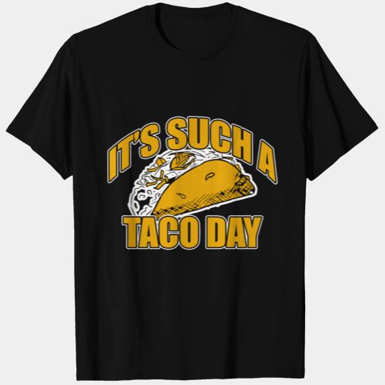 Taco Gift Wheat Food Mexico Maize Tortilla T Shirts