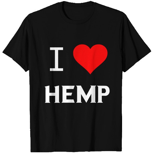 I Love Hemp Heart Gifts T Shirts