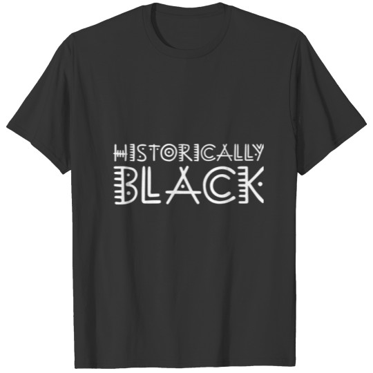Historically black african font printfile front T-shirt