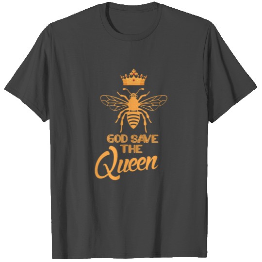 God Save The Queen, Beekeeper, Bee Gift, Bee Lover T Shirts