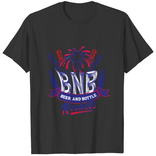 Fireworks Beer and Bottle Rockets 4th of July T Shirts