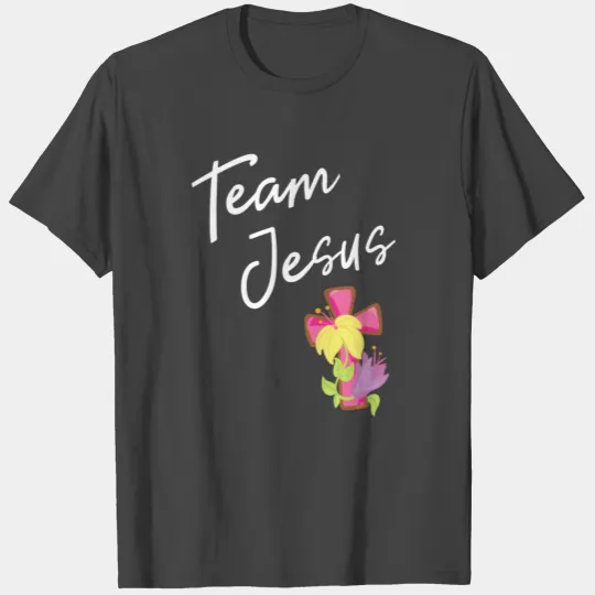 Team Jesus Easter women and men funny T Shirts