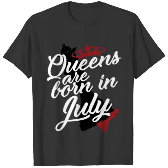 July Birthday Gift for Women Queens are Born in July Chess Piece T-shirt