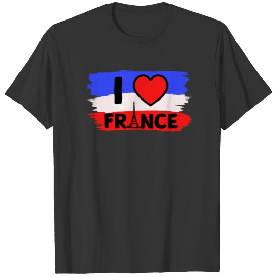I love France paris love in france T-shirt