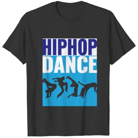 T-Shirt Dance Hip Hop T-shirt