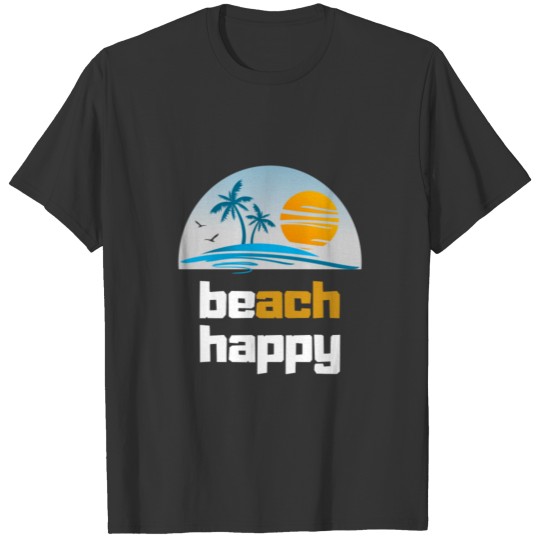 beach happy T Shirts