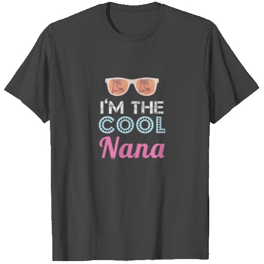 Cool Nana T Shirts