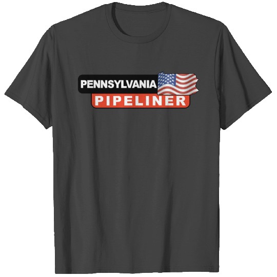 Pennsylvania Pipeliners State T Shirts