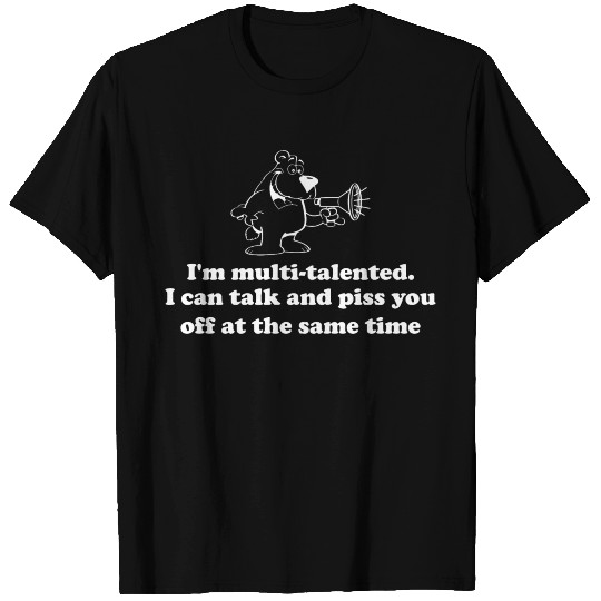 Im Multi Talented I Can Talk Same Time T Shirts