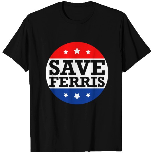 save ferris T Shirts