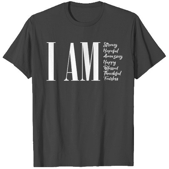 Im Strong Hopeful Amazing Blessed Thankful Fearles T Shirts