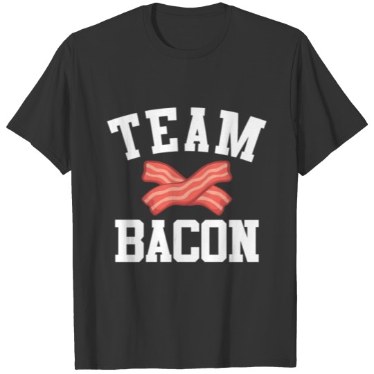 Team Bacon T-shirt