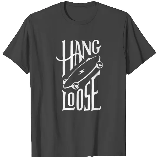 Hang loose T Shirts