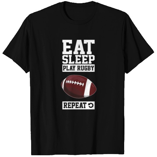 Eat Sleep Play Rugby Repeat T Shirts