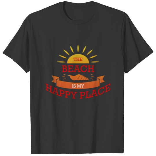 Beach - Happy Place T Shirts