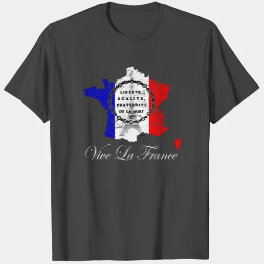 Bastille Day Vive La France, la Fete Nationale T Shirts