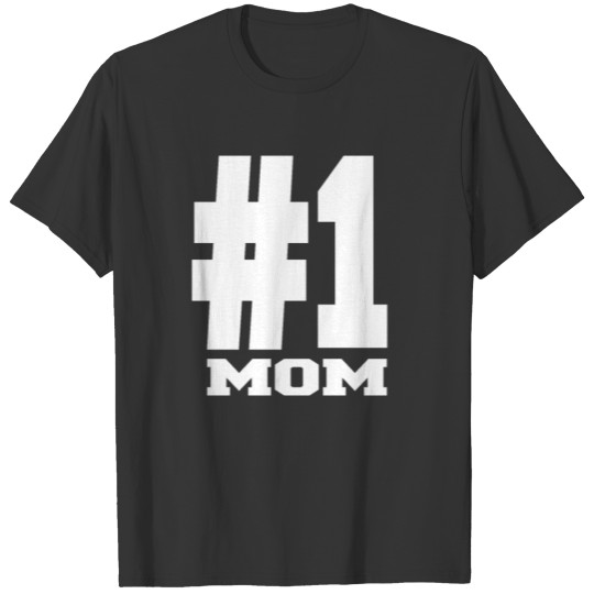 Number 1 Mom Tees | Fancy For Moms T Shirts