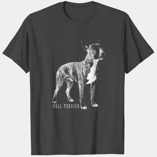 Bull Terrier - Bully T Shirts