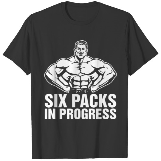 Six Packs In Progress T Shirts