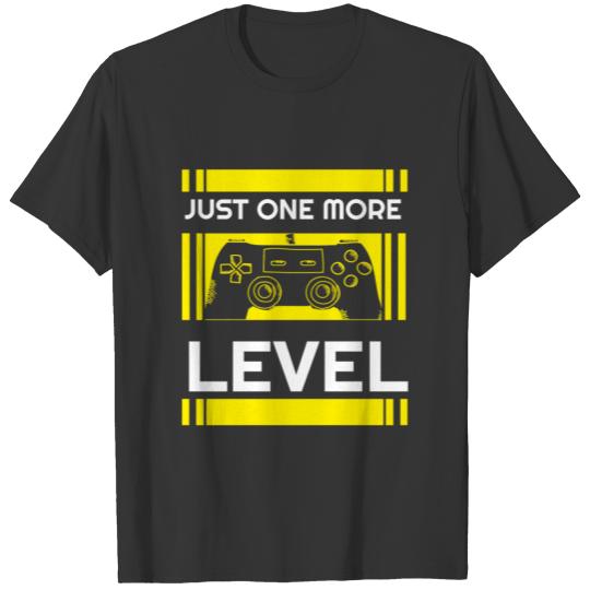 Gamer Gaming Video Game Shirt Just One More Level T-shirt