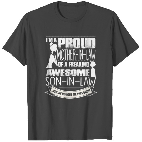 I'm A Proud Mother In Law T Shirts