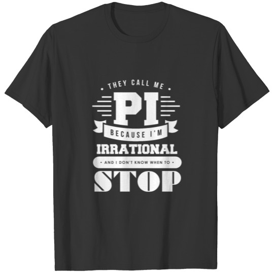 Gift Call Me Pi Funny Quote Math Awesome Nickname T Shirts