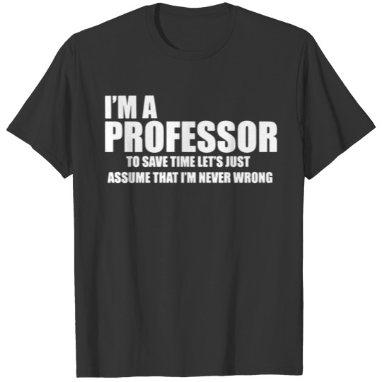 Professor teacher University Graduation 1 T Shirts