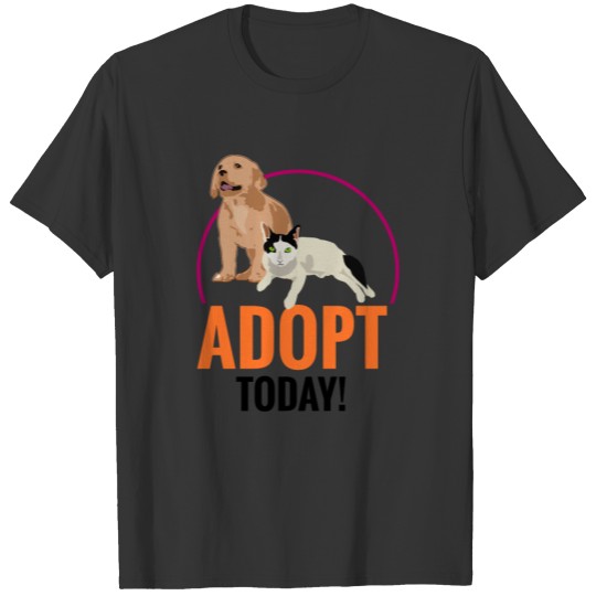 Adopt Today Black - gift idea T-shirt