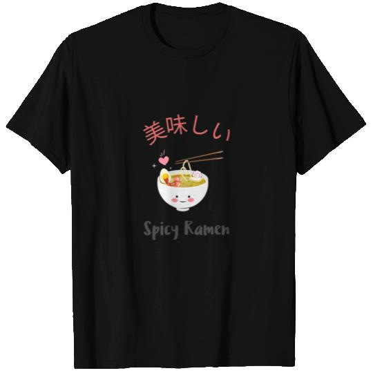 Delicious Spicy Ramen! T Shirts