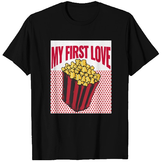 My first Love - Popcorn T Shirts