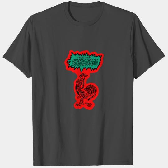 sriracha sauce merch T Shirts