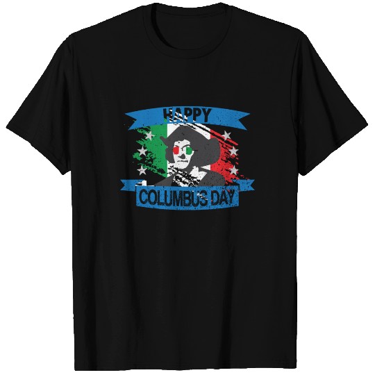 Happy Columbus day Italy State Discover sailing T Shirts